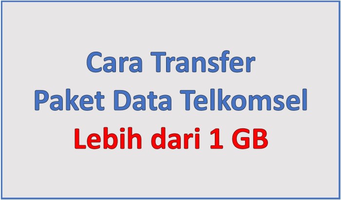 cara transfer kuota telkomsel lebih dari 1 gb gratis terbaru